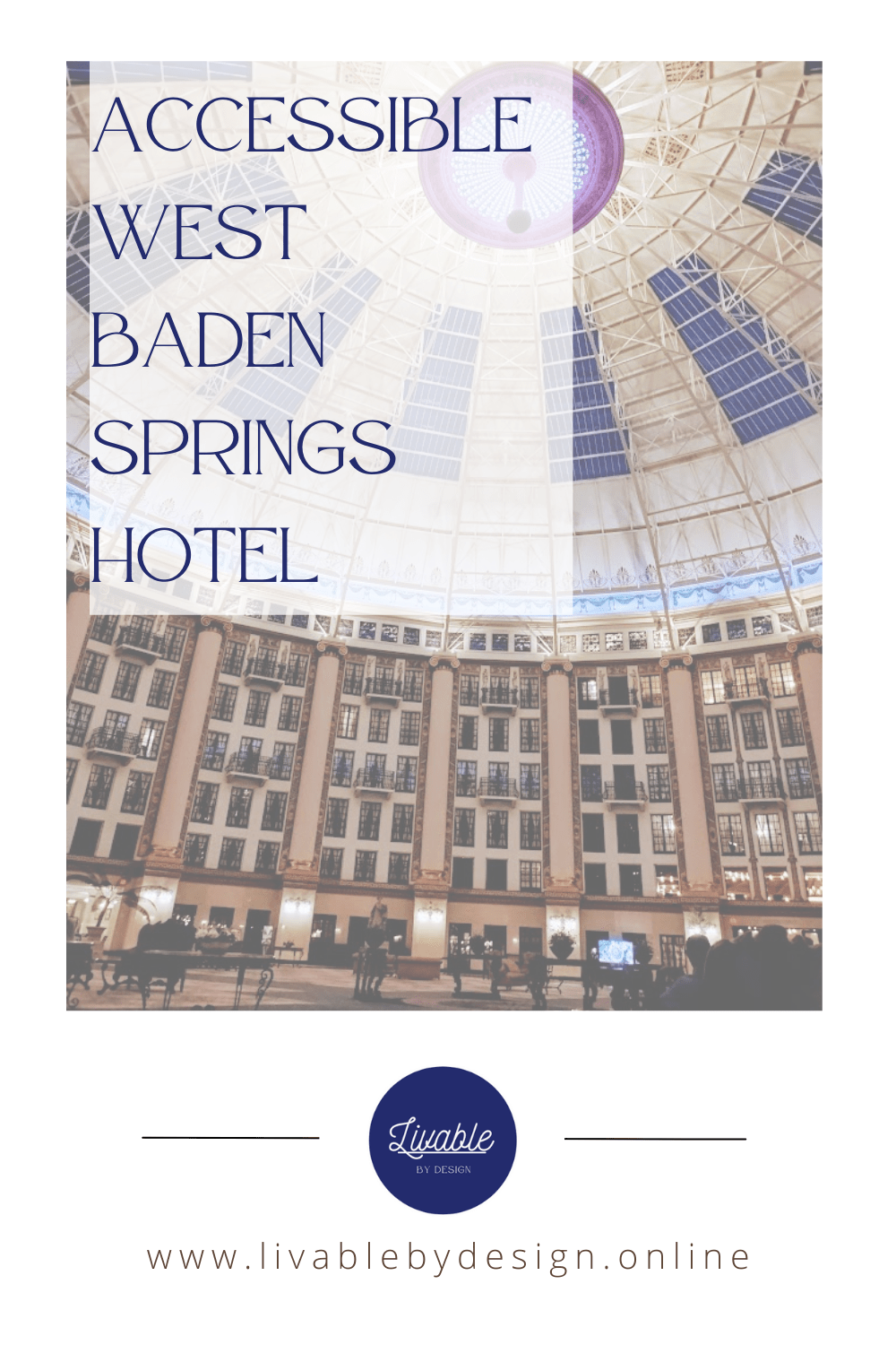 Accessible West Baden&nbsp;Springs